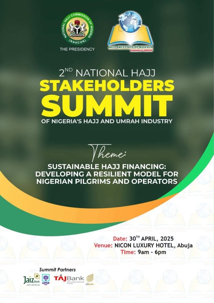 Building a Sustainable Future for Hajj Operations in Nigeria: The Imperative of the National Hajj Stakeholders Summit