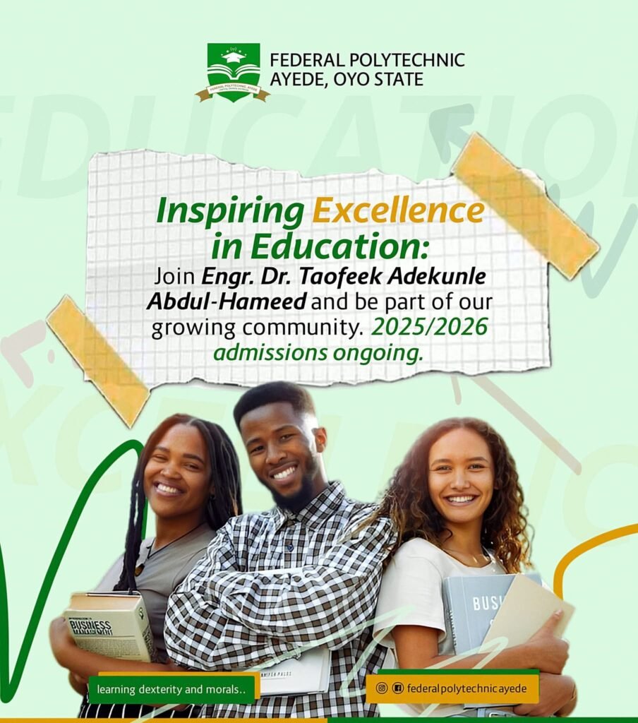 Step into Excellence: Join Us at Federal Polytechnic Ayede!