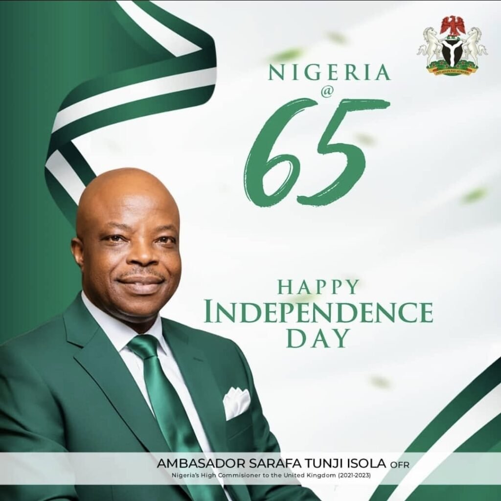 Independence anniversary, a moment of reflection–Amb. Sarafa Isola