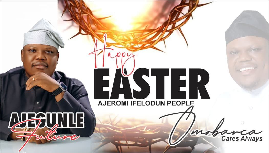 Hon. Francis Barthlomew Chima (OmoBarca) Felicitates Ajeromi Ifelodun Constituency on Easter Celebration